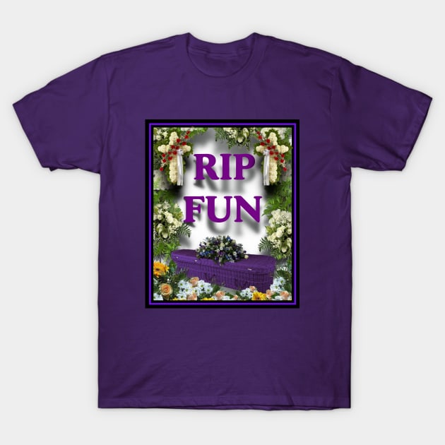 THE DEATH OF FUN SO PARTY ON T-Shirt by PETER J. KETCHUM ART SHOP